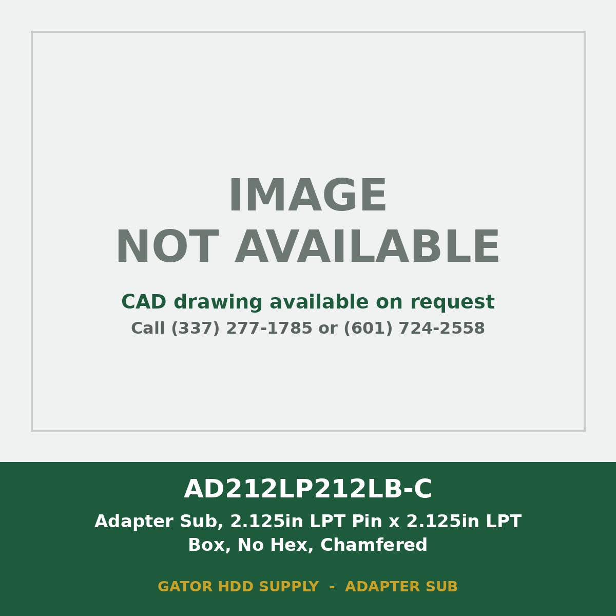 AD212LP212LB-C Adapter Sub, 2.125in LPT Pin x 2.125in LPT Box, No Hex, Chamfered - image not available, CAD drawing on request