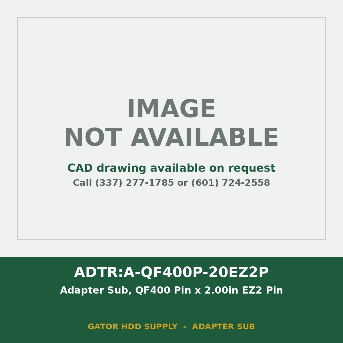 ADTR:A-QF400P-20EZ2P Adapter Sub, QF400 Pin x 2.00in EZ2 Pin - image not available, CAD drawing on request