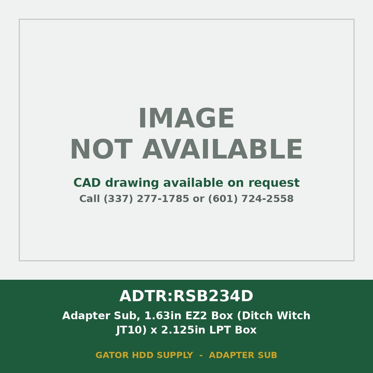 ADTR:RSB234D Adapter Sub, 1.63in EZ2 Box (Ditch Witch JT10) x 2.125in LPT Box - image not available, CAD drawing on request