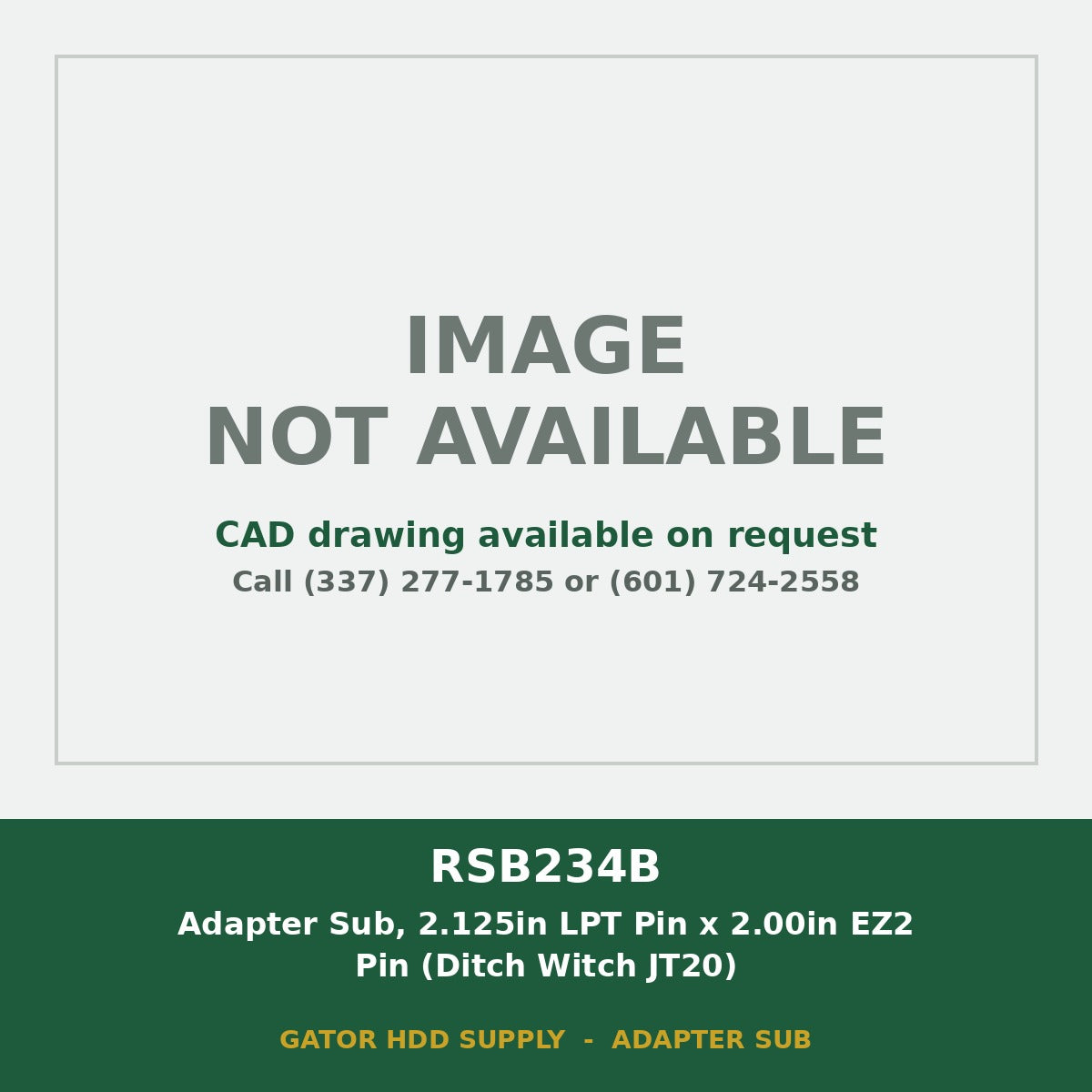 RSB234B Adapter Sub, 2.125in LPT Pin x 2.00in EZ2 Pin (Ditch Witch JT20) - image not available, CAD drawing on request