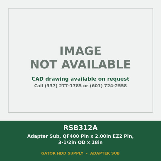 RSB312A Adapter Sub, QF400 Pin x 2.00in EZ2 Pin, 3-1/2in OD x 18in - image not available, CAD drawing on request